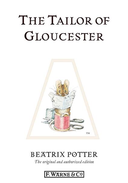 The Tailor of Gloucester - Beatrix Potter - ebook