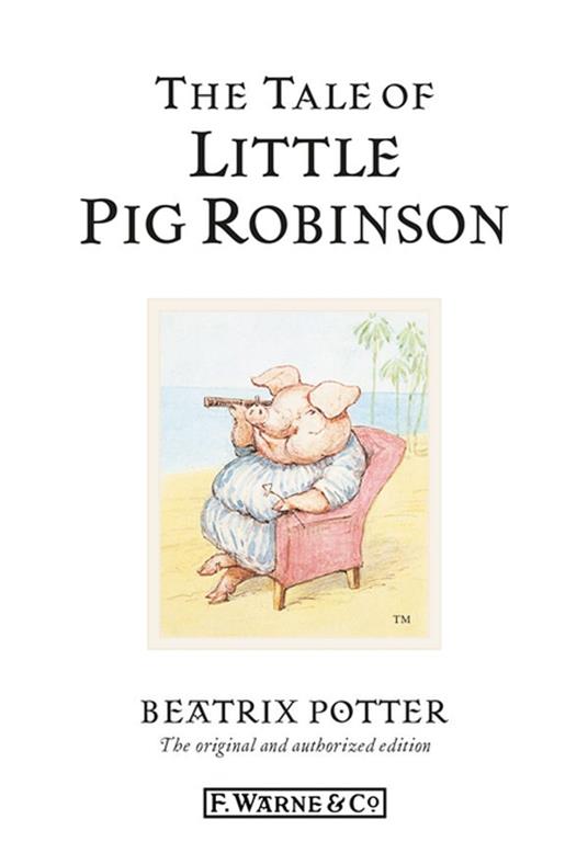 The Tale of Little Pig Robinson - Beatrix Potter - ebook