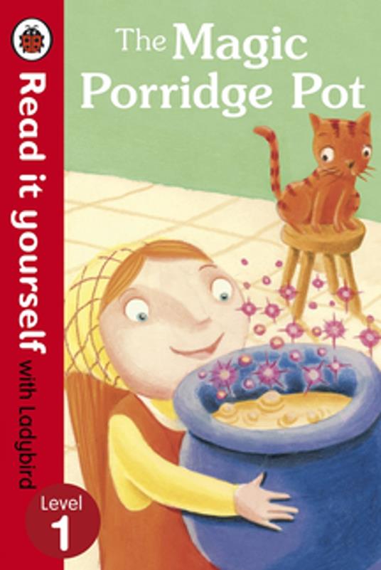 The Magic Porridge Pot - Read it yourself with Ladybird - Ladybird - ebook