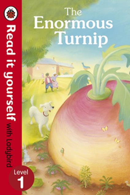 The Enormous Turnip: Read it yourself with Ladybird - Ladybird - ebook