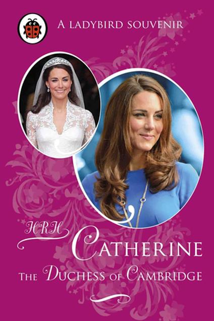 Catherine, The Duchess of Cambridge - Fiona Munro - ebook