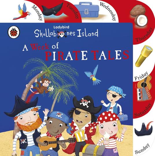 Ladybird Skullabones Island: A Week of Pirate Tales - Fiona Munro,Sharon Harmer - ebook