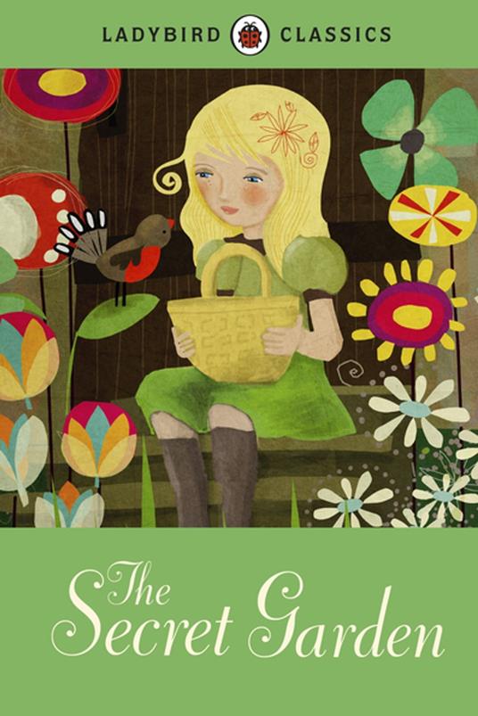 Ladybird Classics: The Secret Garden - Penguin Random House Children's UK - ebook