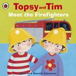 Topsy and Tim: Meet the Firefighters