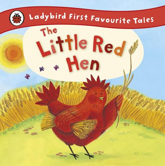 The Little Red Hen: Ladybird First Favourite Tales - Ronne Randall - ebook