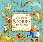 Ladybird Tales: Classic Stories to Share