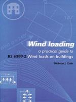 Wind Loading: A practical guide to BS 6399-2