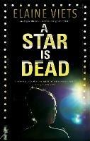 A Star is Dead