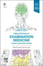 Talley and O'Connor's Examination Medicine: A Guide to Physician Training