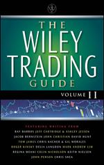 The Wiley Trading Guide, Volume II