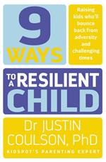 9 Ways to a Resilient Child