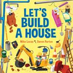 Let's Build a House