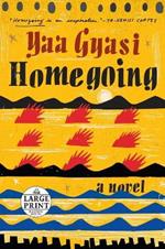 Homegoing: A novel