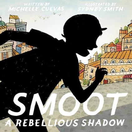 Smoot - Michelle Cuevas,Sydney Smith - ebook