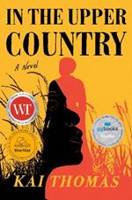 In the Upper Country: A Novel