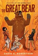 The Great Bear: The Misewa Saga, Book Two