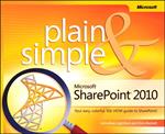 Microsoft SharePoint 2010 Plain & Simple