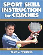 Sport Skill Instruction for Coaches