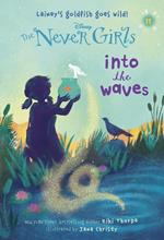 Never Girls #11: Into the Waves (Disney: The Never Girls)