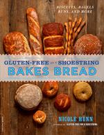 Gluten-Free on a Shoestring Bakes Bread