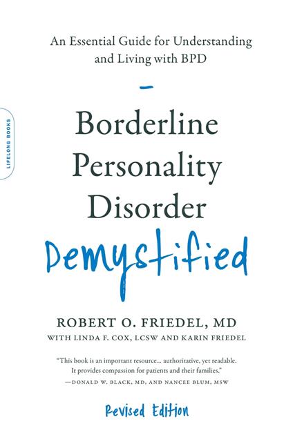 Borderline Personality Disorder Demystified, Revised Edition