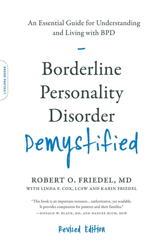 Borderline Personality Disorder Demystified, Revised Edition