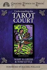 Understanding the Tarot Court