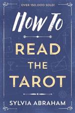 How to Read the Tarot