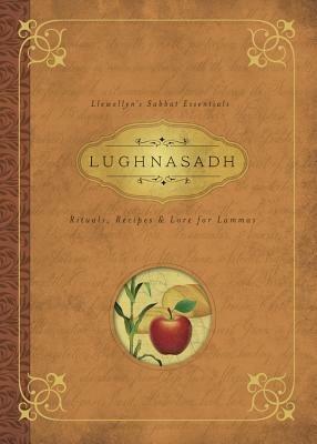 Lughnasadh: Rituals, Recipes and Lore for Lammas - Melanie Marquis - cover