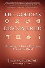 The Goddess Discovered: Resources to Explore the Divine Feminine