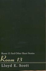 Room 13: And Other Short Stories