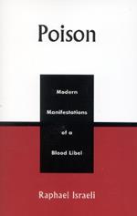 Poison: Modern Manifestations of a Blood Libel