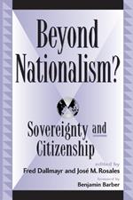 Beyond Nationalism?: Sovereignty and Citizenship