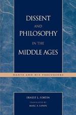 Dissent and Philosophy in the Middle Ages: Dante and His Precursors