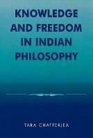 Knowledge and Freedom in Indian Philosophy