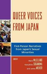 Queer Voices from Japan: First Person Narratives from Japan's Sexual Minorities