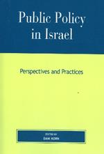 Public Policy in Israel: Perspectives and Practices