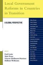Local Government Reforms in Countries in Transition: A Global Perspective