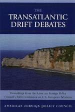 The TransAtlantic Drift Debates