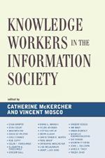 Knowledge Workers in the Information Society