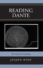 Reading Dante: The Pursuit of Meaning