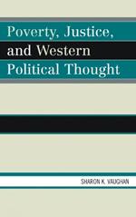 Poverty, Justice, and Western Political Thought