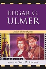 Edgar G. Ulmer: Detour on Poverty Row