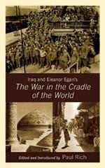 Iraq and Eleanor Egan's The War in the Cradle of the World