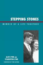 Stepping Stones: Memoir of a Life Together