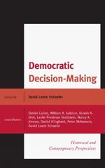 Democratic Decision-Making: Historical and Contemporary Perspectives