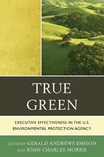 True Green: Executive Effectiveness in the U.S. Environmental Protection Agency