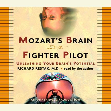 Mozart's Brain and the Fighter Pilot