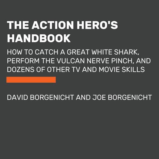 The Action Hero's Handbook