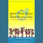 The Sweet Potato Queens' Field Guide to Men